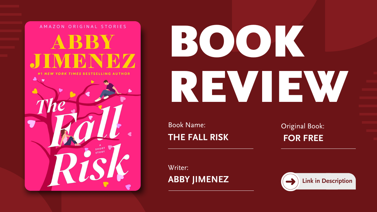 Book Summary: The Fall Risk by Abby Jimenez